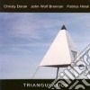 Christy Doran / J.W. Brennan / P. Heral - Triangulation cd
