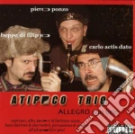 P.Ponzo / B.Di Filippo / C.Actis Dato - Atipico Trio - Allegro Con Brio cd