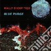 Wally Shop Trio - Blue Purge cd