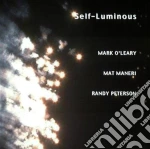 Mark O'Leary / Mat Maneri / Randy Peterson - Self-luminous cd