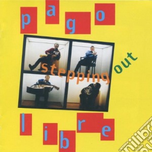 Pago Libre - Stepping Out cd musicale di Pago Libre