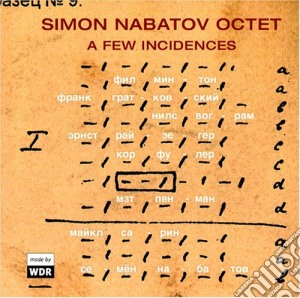 Simon Nabatov Octet - A Few Incidences cd musicale di Simon Nabatov Octet
