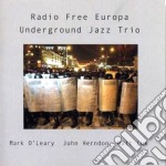 Underground Jazz Trio - Radio Free Europa
