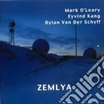 Mark O'Leary And Eyvind Kang - Zemlya cd