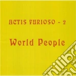 Actis Furioso 2 - World People cd