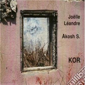 Joelle Leandre / Akosh S. - Kor cd musicale di LEANDRE JOELLE & AKO