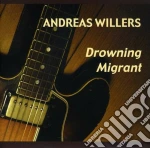 Andreas Willers - Drowning Migrant cd
