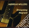 Andreas Willers - Drowning Migrant cd