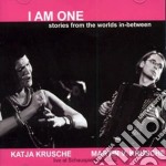Katia Krusche/martin V.krusche - I Am One