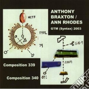 Anthony Braxton / Ann Rhodes - Gtm (syntax) 2003 cd musicale di Braxton/ann Anthony