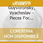 Guyvoronsky, Vyacheslav - Pieces For String Trio And Trumpet