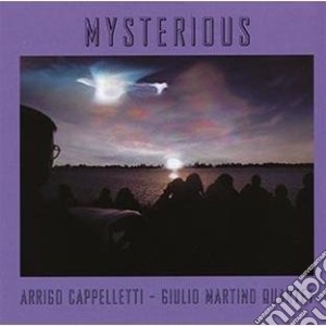 Arrigo Cappelletti / Giulio Martino 4 - Mysterious cd musicale di Cappelletti/g Arrigo
