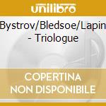 Bystrov/Bledsoe/Lapin - Triologue