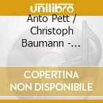 Anto Pett / Christoph Baumann - Northwind Boogy cd
