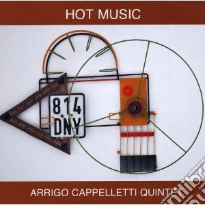 Arrigo Cappelletti Quintet - Hot Music cd musicale di Arrigo cappelletti q