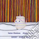 Helen Bledsoe & Alex Lapin - Ghost Icebreaker cd