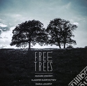 Vincent/Kudryavtsev - Free Trees cd musicale di Vincent/Kudryavtsev