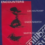 Houtkamp/Nabatov/Blume - Encounters cd