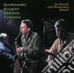 Frank Gratkowski / Kruglov / Nabatov / Yudanov - Leo Records, 35th Anniversary, Moscow