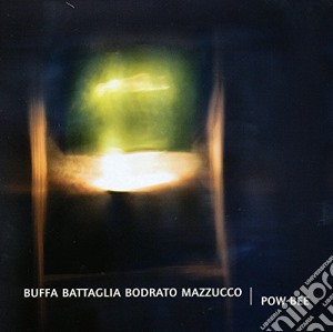 Buffa / Battaglia - Pow - Bee cd musicale di Buffa / Battaglia
