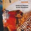 Gebhard Ullmann / Achim Kaufmann - Geode cd