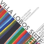 Ivo Perelman / Mat Maneri / Tanya Kalmanovitch - Villa Lobos Suite
