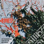 Ziv Taubenfeld / Shay Hazan / Nir Sabag - Bones