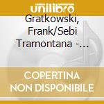 Gratkowski, Frank/Sebi Tramontana - Live At Spanski Borci