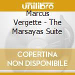 Marcus Vergette - The Marsayas Suite cd