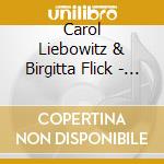 Carol Liebowitz & Birgitta Flick - Malita-Malika cd musicale di Carol Liebowitz & Birgitta Flick