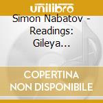 Simon Nabatov - Readings: Gileya Revisited cd musicale