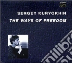 Sergey Kuryokhin - The Ways Of Freedom cd