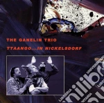 Ganelin Trio (The) - Ttaango.. in Nickelsdorf cd