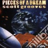 Pieces Of A Dream - Scoot Grooves cd