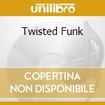 Twisted Funk cd musicale di PRESSURE FUNK