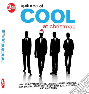 Epitome Of Cool At Christmas / Various cd musicale