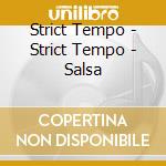 Strict Tempo - Strict Tempo - Salsa cd