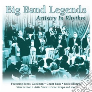 Big Band Legends: Artisty In Rhythm / Various cd musicale di Big Band Legends