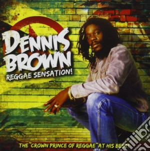 Dennis Brown - Reggae Sensation cd musicale di Dennis Brown