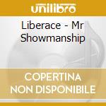 Liberace - Mr Showmanship cd musicale di Liberace