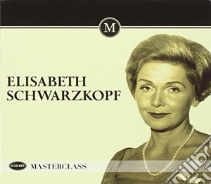 Elisabeth Schwarzkopf: Masterclass (3 Cd) cd musicale di Elisabeth Schwarzkopf