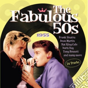The Fabolous 50's 1955 cd musicale di Various Artists