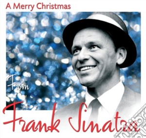 Frank Sinatra - A Merry Christmas From Sinatra cd musicale di Frank Sinatra
