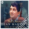 Dean Martin - Greatest Hits - That'S Amore (2 Cd) cd