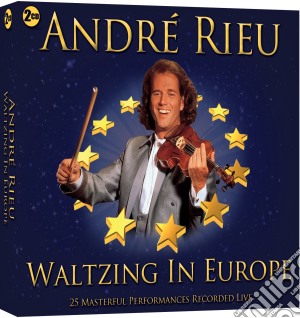 Andre' Rieu: Waltzing In Europe cd musicale di Andre' Rieu
