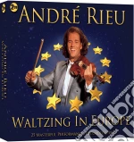 Andre' Rieu: Waltzing In Europe cd