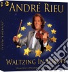 Andre' Rieu: Waltzing In Europe cd