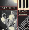 Stanley Black - Stanley Black - The Melody Maker cd