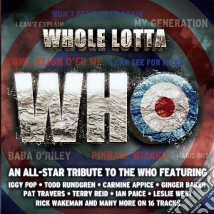 Whole Lotta Who: An All-Star Tribute To The Who/ Various cd musicale di Motif