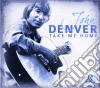 John Denver - Take Me Home cd